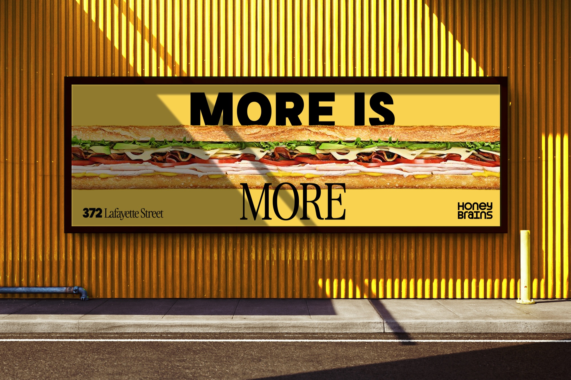 MORE IS MORE billboard on Lafayette Street