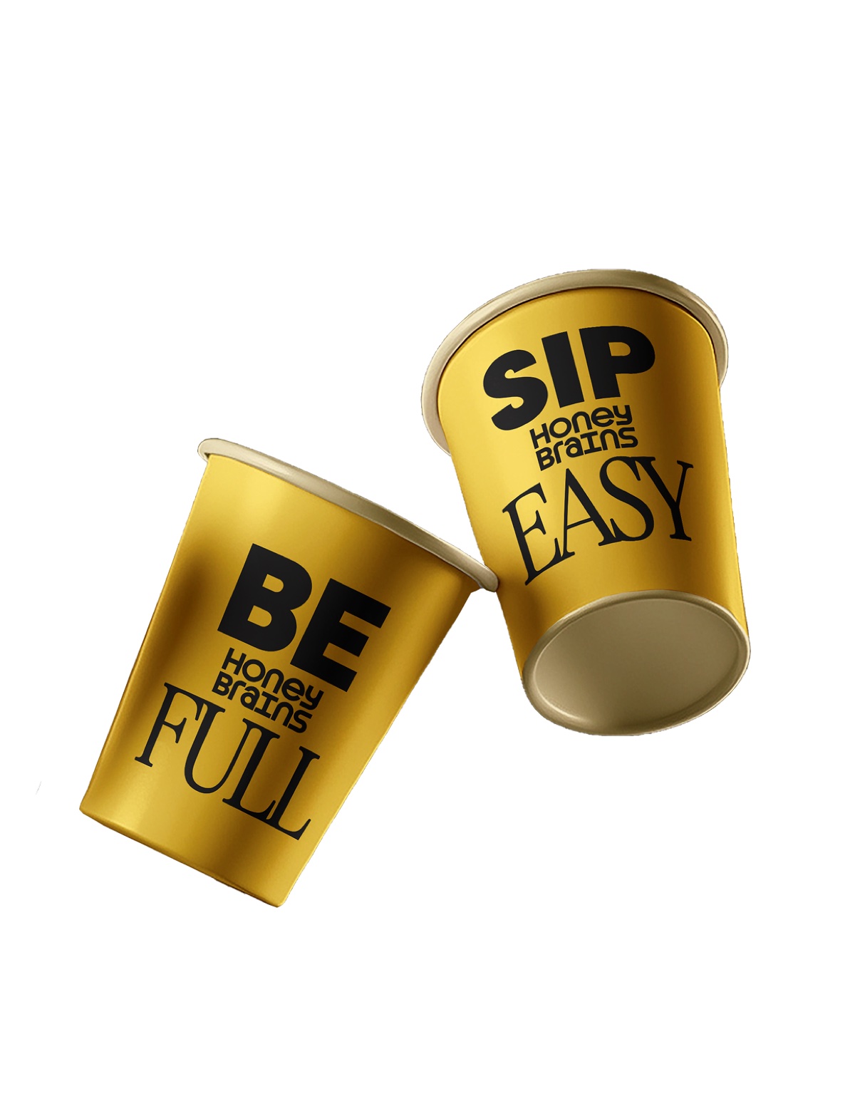 BE FULL and SIP EASY coffee cups